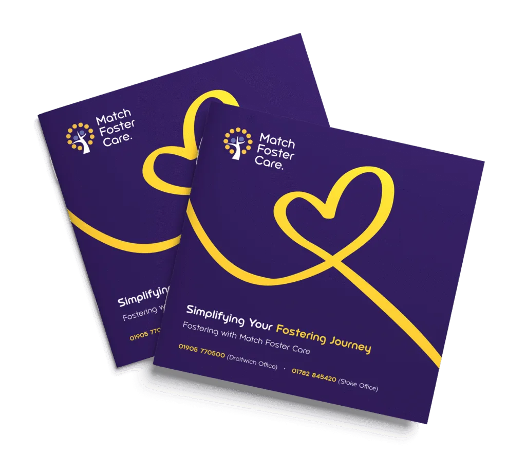 Match Foster Care fostering brochure "Simplifying Your Fostering Journey" – Independent Fostering Agency in West Midlands with Match Foster Care